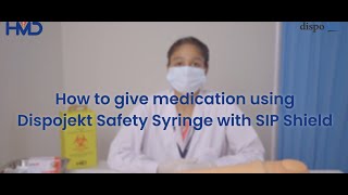 How to give medication using Dispojekt Safety Syringe with SIP Shield.