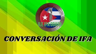 CONVERSACIÓN DE IFA.#conversacion #religionyoruba #ifa #ifacriollo