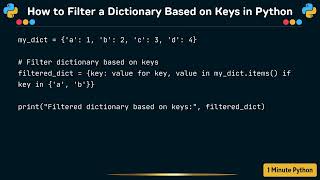 How to Filter a Dictionary Based on Keys in Python
