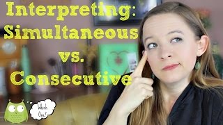 Simultaneous vs.  Consecutive Interpreting ┃ ASL Stew