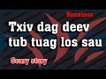 Txiv dag deev tub tuag sau 11/23/2022