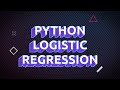 Logistic Regression with Python