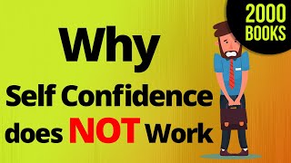 Why Confidence is bad for you and what to do about it
