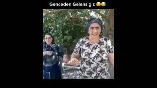 gəncədən gələnsiniz🤣