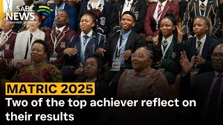 Matric Results 2025 Two Of The Top Achiever Reflect On Their Results ...
