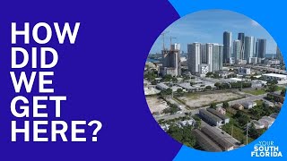How Did We Get Here? l South Florida Housing Crisis | Your South Florida