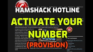 HAMSHACK HOTLINE -ACTIVATE YOUR NUMBER (PROVISION)