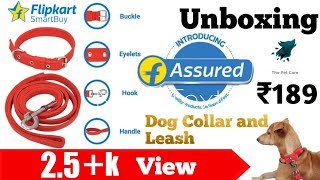 Flipkart smartbuy dog collar and leash ( Unboxing ) ₹189