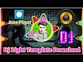 (Avee Player) || Dj Light Template Download || Famous Template || {GoLu Technical Flp Support}