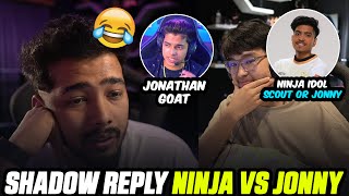 Ninja on Scout vs Jonathan🔥Shadow on Jonathan vs NinjaJOD | Team Xspark