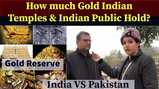 How much Gold Indian Temples & Indian Public Hold? Pakistani Reaction |Ribaha Imran