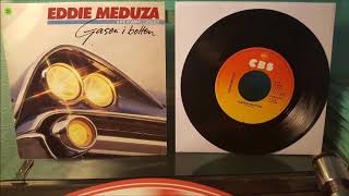 Eddie Meduza - Gasen I Botten - 1981 Rock N Roll - CBS ‎A1870