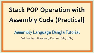 Lec: 07 | Stack POP operation with Assembly code | Practical | Bangla Tutorial