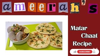 Matar Chaat recipe | Norara ki mashur chaat | घर पर बनाए चाट आसान तरीके से | delicious | Ameerah's |