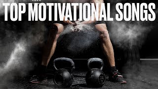 Top Motivational Songs | Best Workout Songs