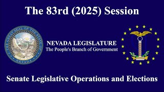 2/18/2025 - Senate Committee on Legislative Operations and Elections