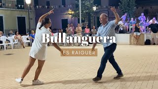 Bullanguera - Es Raiguer - Ariany (29/7/23)