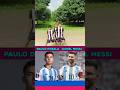 Lionel Messi vs Paulo Dybala 🇦🇷🤔🥰 (Fans ) #shorts #football #viral #messi #dybala