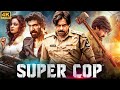 SUPER COP - New Released Hindi Dubbed Movie 2024 | Pawan Kalyan, Rana Daggubati | South Action Movie