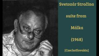 Svetozár Stračina: Málka (1968)