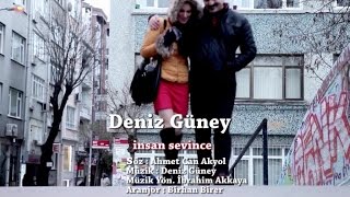 Deniz Güney - İnsan Sevince (Official Video)