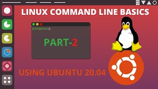 LINUX COMMAND LINE BASICS USING UBUNTU 20.04 PART-2