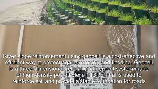 Geocell is an effective solution for river slope reinforcement,China Factory,Dami geosynthetics