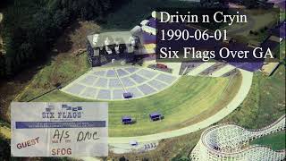 Drivin n Cryin  1990-06-0  Six Flags Over Georgia  Southern Star Amphitheater  Atlanta GA