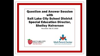 Q \u0026 A with Salt Lake City SD Special Education Director Shelley Halverson 08.27.2020