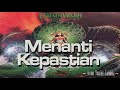 Brainwash - Menanti Kepastian