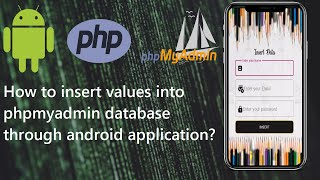 How to insert values into MySQL database through android application with source code | FreeTechPort