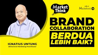 Dampak Kolaborasi Bagi Brand - Market Think 88