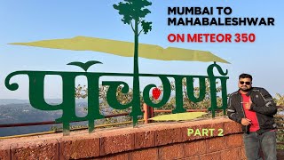 Mumbai To Mahabaleshwar bike ride on Meteor 350| Stay at Panchgani | Explore Panchgani | Part 2