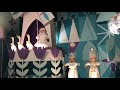 tokyo disney land small small world 东京迪士尼乐园 小小世界 12 2018