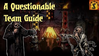This Team Guide is Questionable: Darkest Dungeon