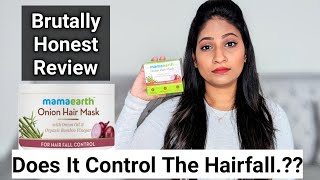 Mamaearth Onion Hair Mask Review | Brutally Honest Review | NON SPONSORED | Hairfall Control?