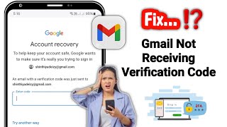 How to Fix Gmail Not Receiving Verification Code - 2025