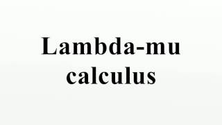 Lambda-mu calculus
