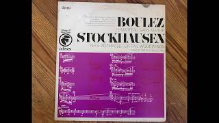 Boulez: Le Marteau sans maîre - Stockhausen: \