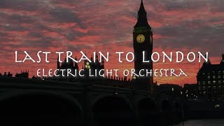 Last Train to London - Electric Light Orchestra 【和訳】エレクトリック・ライト・オーケストラ「ロンドン行き最終列車」1979年