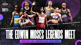 2024 Edwin Moses Legends Meet | LIVE