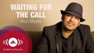 Irfan Makki - Waiting For The Call | Official Lyric Video