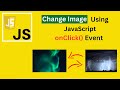 Change Image On Button Click in JavaScript |  JavaScript Tutorial For beginners to Advance