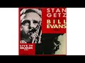 The Peacocks - Stan Getz with Bill Evans Trio