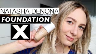 NATASHA DENONA FOUNDATION X first impressions