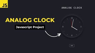 How to create Analog Clock using HTML CSS & Javascript with Dark & Light Theme
