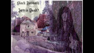 Black Sabbath Compilation-Jazz Is Dead?