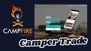 Campfire der Ideen präsentiert: Camper Trade der neue Marktplatz für Wohnmobile