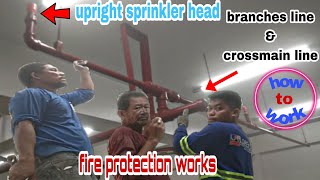 installation crossmain line&branches line for sprinkler head/fire protection works