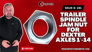 SKU#: 6- 191 - Trailer Spindle Jam Nut For Dexter Axles 1\